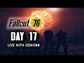 Day 17 of Fallout 76 Part 1 - Infiltrating Nuclear Site Bravo