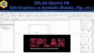 EPLAN Electric P8 Beginner’s Guide: Edit Graphics vs Symbols (Rotate, Flip, Scale & More)