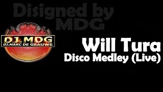 Will Tura - Disco Medley (Live)