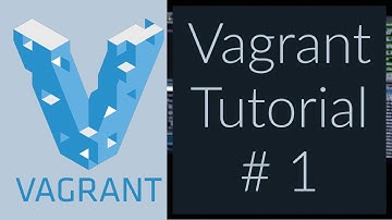 Vagrant Tutorial for Beginners 1 - Introduction to Vagrant