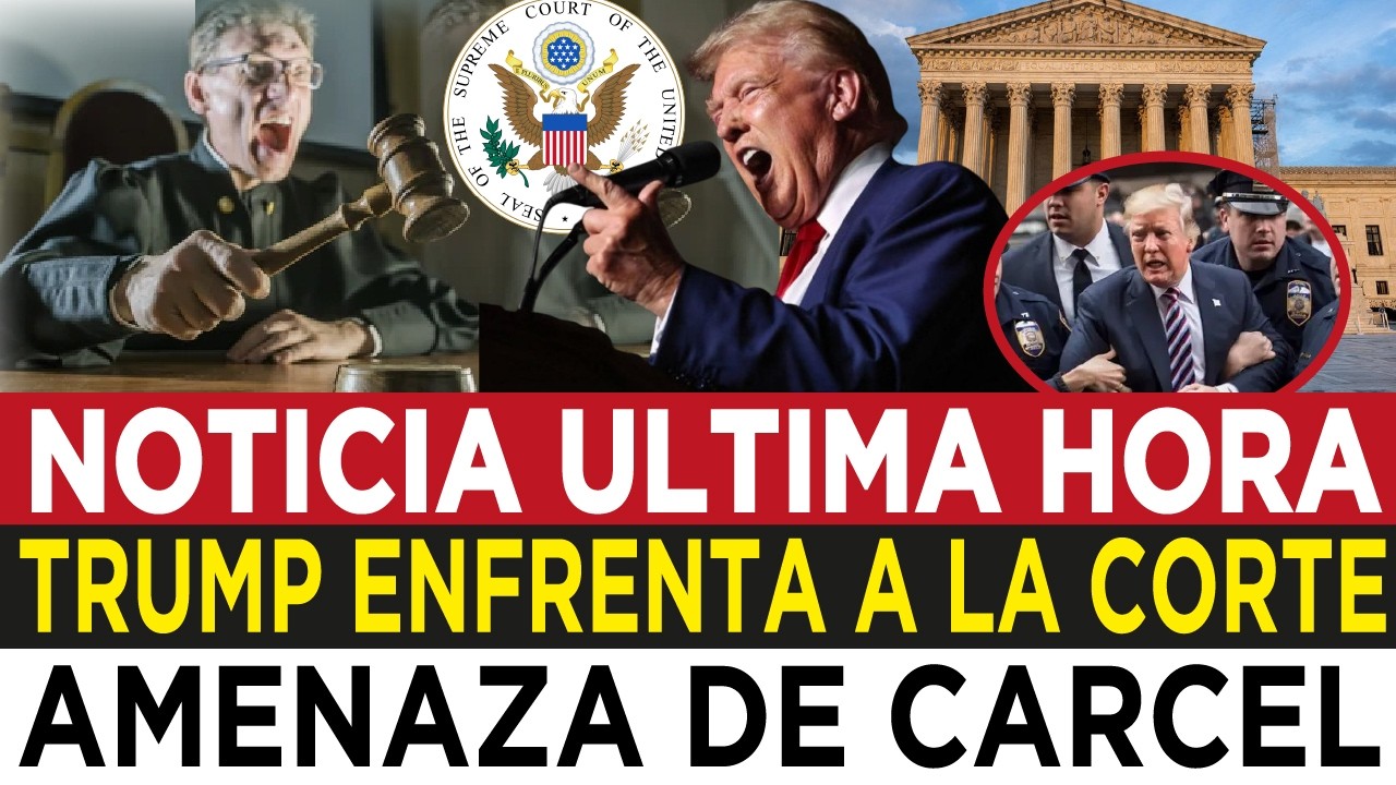 JUEZ FEDERAL SE REBELA CONTRA TRUMP LO MANDA A PRISIÓN