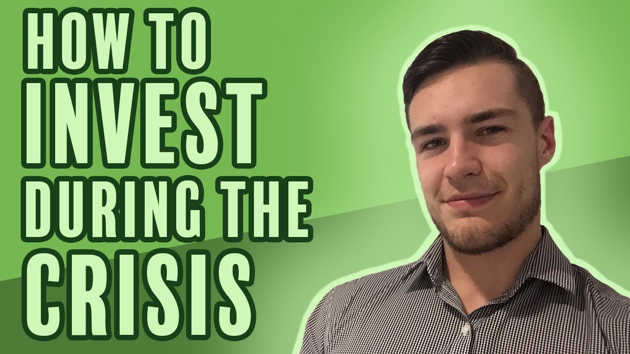 How to Invest during the Crisis - Should YOU do it? - YouTube