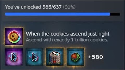 When the cookies ascend just right // Cookie clicker 585/637 achievements