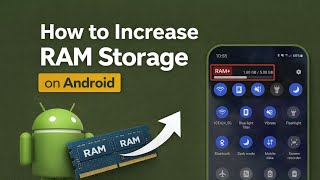 Increase RAM Storage on Your Phone Without a PC | Boost Android Performance