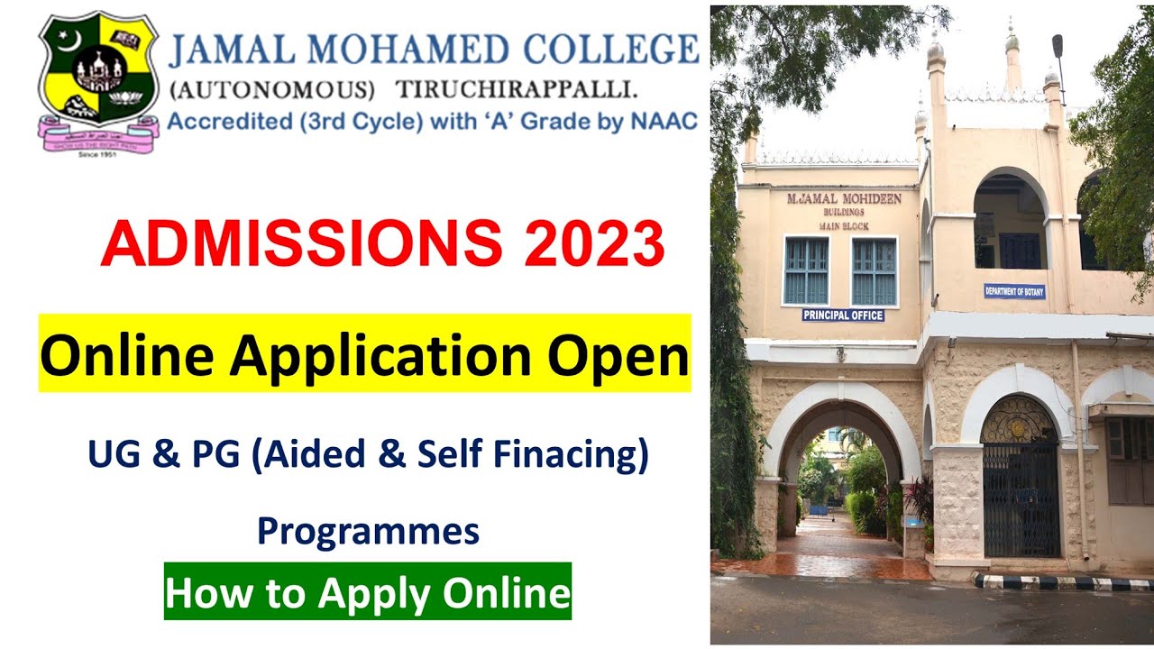 Jamal mohamed college trichy online application form 2022