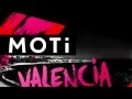 MOTi - Valencia (Original Mix)