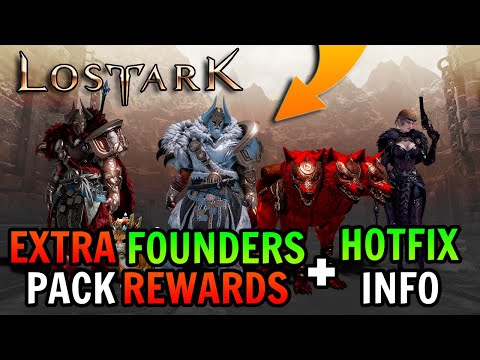 Lost Ark EXTRA Founder's Pack Benefits, Launch Server Status & Hotfix Notes!