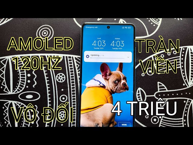 HĐCN: ĐT MÀN AMOLED 120HZ TRÀN VIỀN, CẤU HÌNH CAO, LOA KÉP, PIN TRÂU GIÁ HƠN 4 TRIỆU !!!