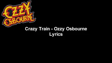Crazy Train - Ozzy Osbourne Lyrics Video (HD & 4K)