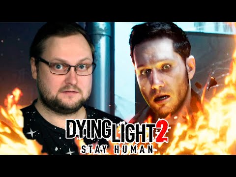 ВОЗВРАЩЕНИЕ ЗОМБАРЕЙ И ПАРКУРА ► Dying Light 2: Stay Human #1