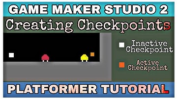 Creating Checkpoints | Platformer GMS2 (5) ~By MNJ