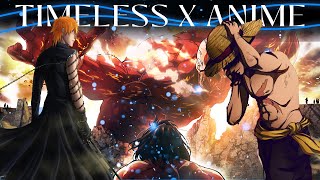 Timeless X Anime Mixamvedit4K
