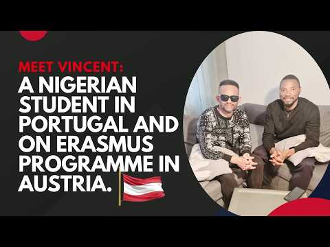 Video MEET VINCENT: A NIGERIAN STUDENT IN PORTUGAL AND ON ERASMUS PROGRAMME IN AUSTRIA.