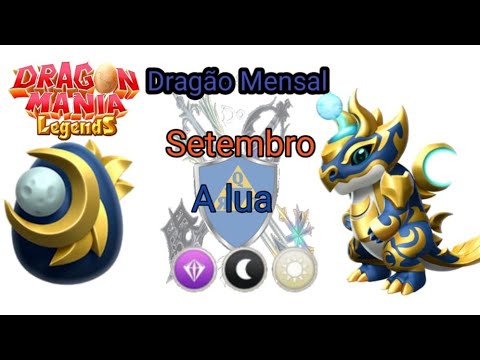 Como fazer o dragão A Lua - Dragon mania a lenda (Mensal Setembro 2021 ...