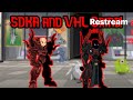 VHL Farming, SDKA, maybe some ULTRAS
