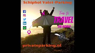 The Valet-Parking Company at Schiphol Airport, Amsterdam. More info at https://privateparking.nl