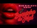 HL NO BEAT, MC G DS, MC 20K, MC RP VK - BOQUINHA DO MAL