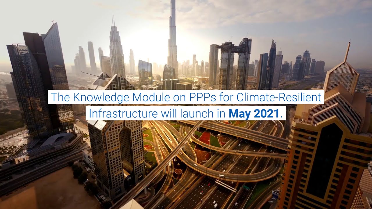 Knowledge Module on Public-Private Partnerships (PPPs) for  Climate-Resilient Infrastructure - Global Center on Adaptation