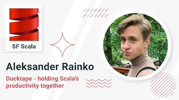 SF Scala Meetup: Aleksander Rainko: ducktape - holding Scala
