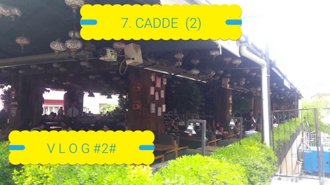 Ankara Vlog 2# Bahçeli 7. Cadde (2)