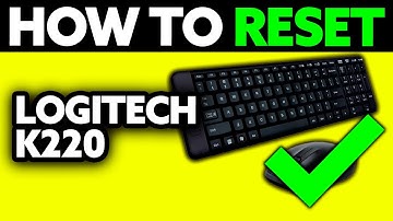 How To Reset Logitech Keyboard K220 (2025) - Step by Step