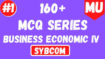 Important MCQ Of Business Economic IV Part 1 | SYBCOM Sem 4 | Mumbai University | The Accounting Guy