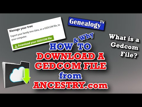 How to Download a Gedcom File from Ancestry.com (2020)