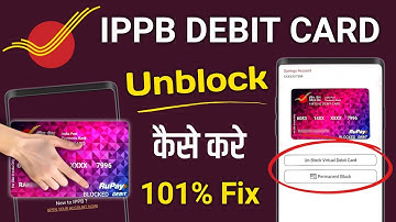 IPPB debit card unblock kaise kare 2025 | india post bank ka debit card unblock kaise kare 