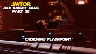 SWTOR Jedi Knight Sage Playthrough | Cademimu Flashpoint | Part 28