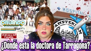 ¿Qué le PASÓ a la doctora de Tarragona?