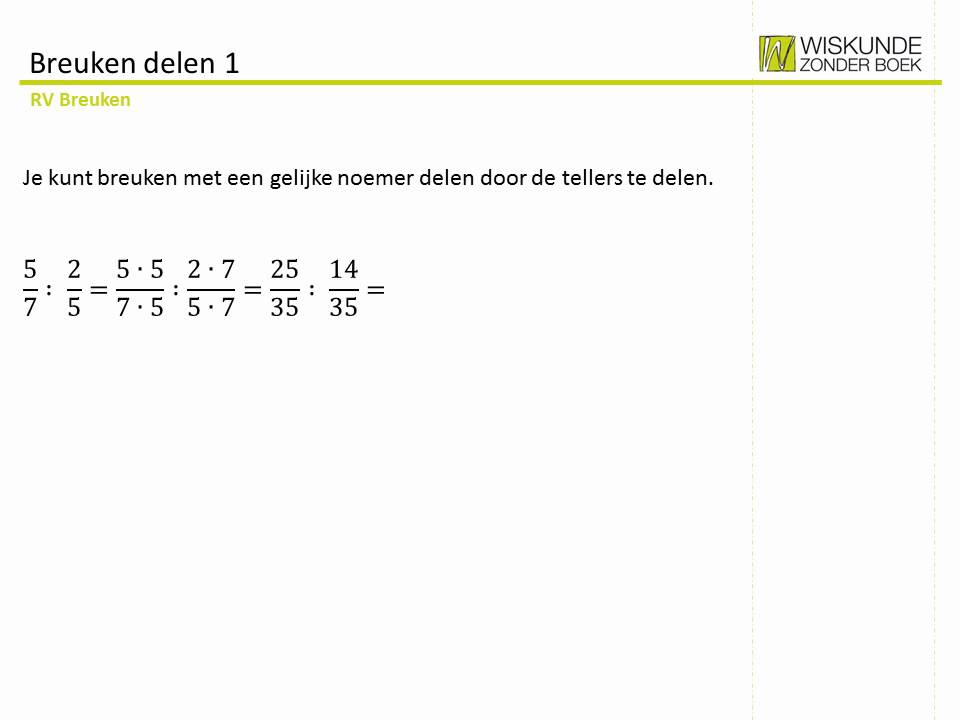 rv breuken - breuken delen 1 (mbv gelijknamig maken) - youtube