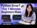 Python Error? This 1 Mistake Beginners Make | Python for data analyst