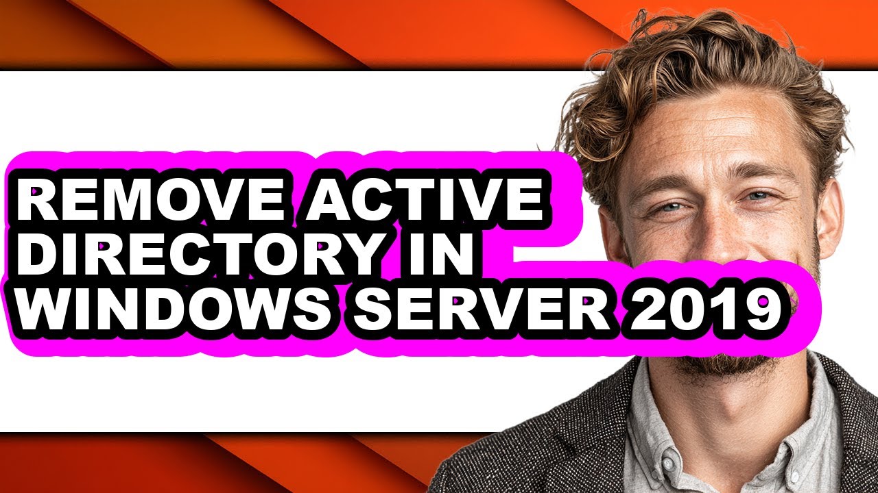 How to Remove Active Directory in Windows Server 2019 - Step by Step ...