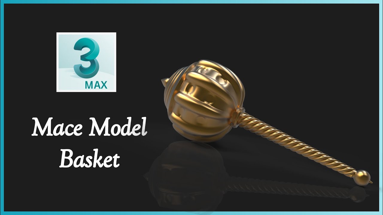 #Twist, lattice Modifier-Model Basket&Mace-#3DS Max - YouTube
