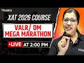 XAT 2026 VALR &amp; DM Mega Marathon | Decision Making Strategy by Shabana Ma’am | LIVE