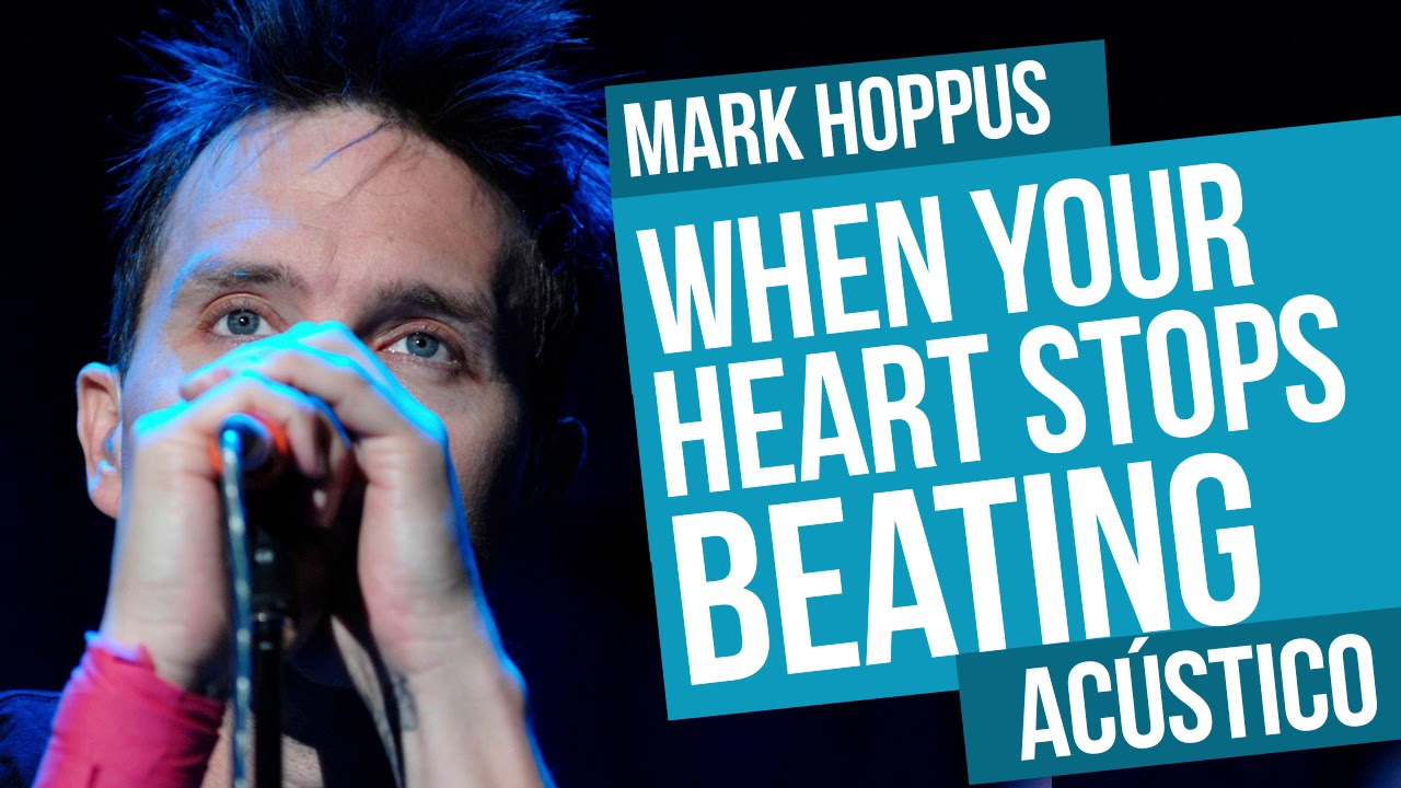 Mark Hoppus - When Your Heart Stops Beating (+44 - Acústico) - YouTube