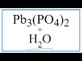 Lead(II) Phosphate and Solubility Concepts