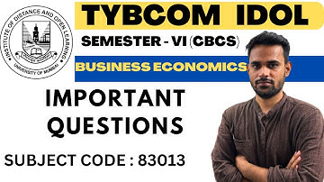 tybcom idol business economics sem 6 important questions