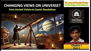 01.2 From Ancient Visions to Cosmic Revolutions: The Shifting Views of Our Universe