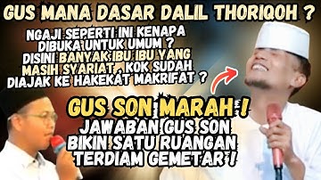 GUS MUKHLASON MARAH ! SAAT JAMAAH TANYA DASAR DALIL THORIQOH DAN KENAPA AJARAN INI DIBUKA UNTUK UMUM