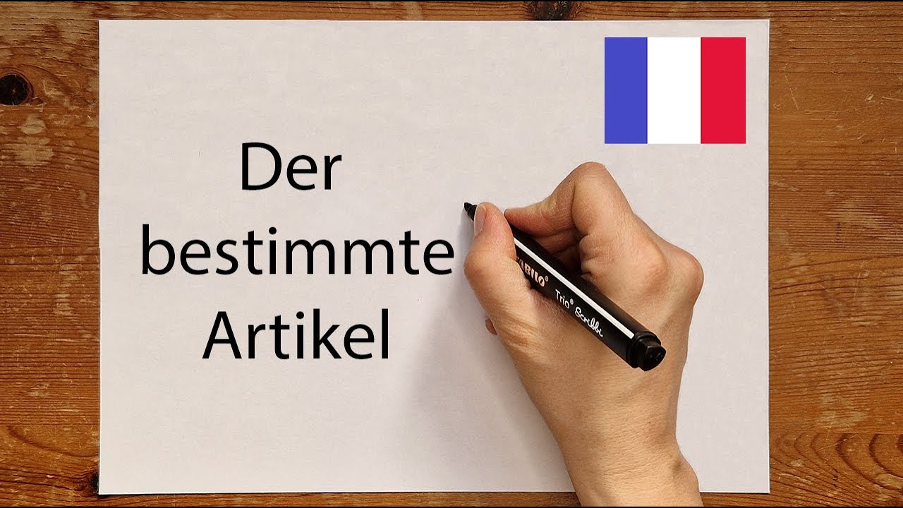 Französisch: Der bestimmte Artikel - einfach erklärt | #französischlernen