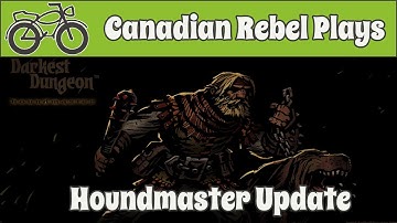 Darkest Dungeon: Houndmaster Update