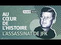 Au coeur de lhistoire  lassassinat de kennedy