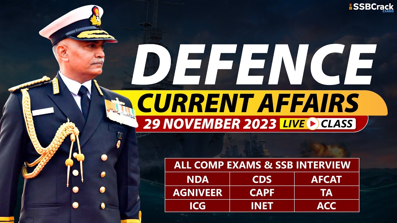 Defence Current Affairs 29 November 2023 | For NDA CDS AFCAT SSB ...