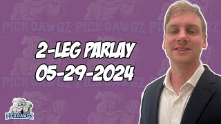 2-Leg Parlay For Wednesday 5/29/24 | MLB Picks