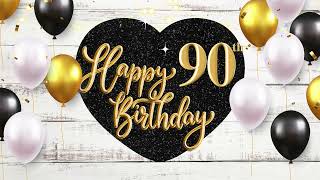 Happy 90th Birthday Background — Instrumental Happy Birthday to You Song