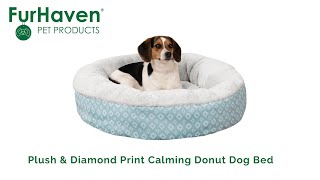 Plush & Diamond Print Calming Donut Dog Bed - Furhaven Pet Products by Furhaven Pet Products Inc 77 views 1 year ago 1 minute, 6 seconds