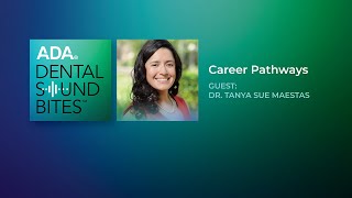 Career Pathways in Dentistry, a two-part special