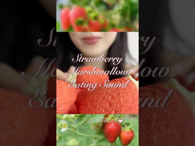 Strawberry Marshmellow Eating Sound🍓❤️#eating #eatingsounds #mukbang #tingles #asmr #asmrsounds