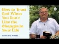 "How to Trust God When You Don’t Like the Changes in Your Life" with Pastor Rick Warren